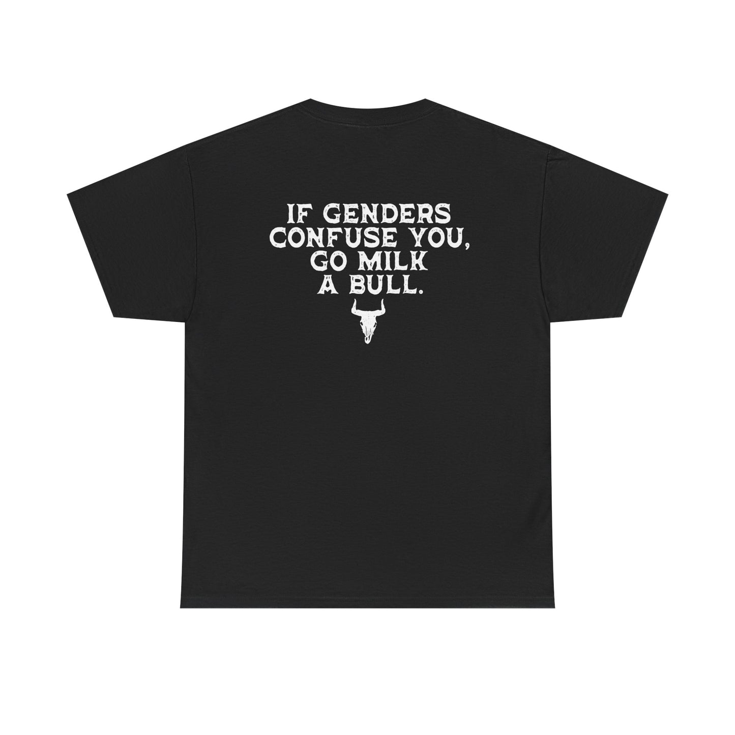 Go Milk A Bull... Tee