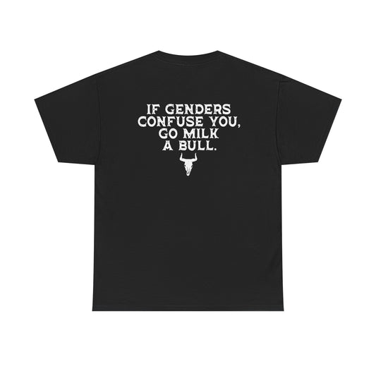 Go Milk A Bull... Tee