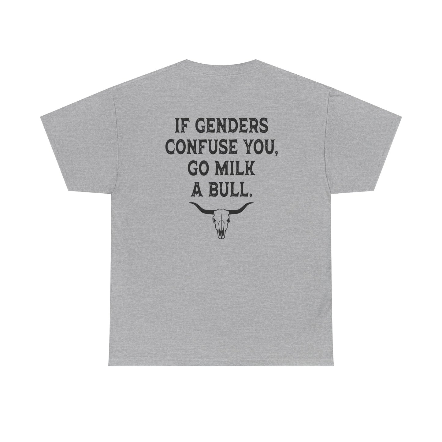 Go Milk A Bull... Tee