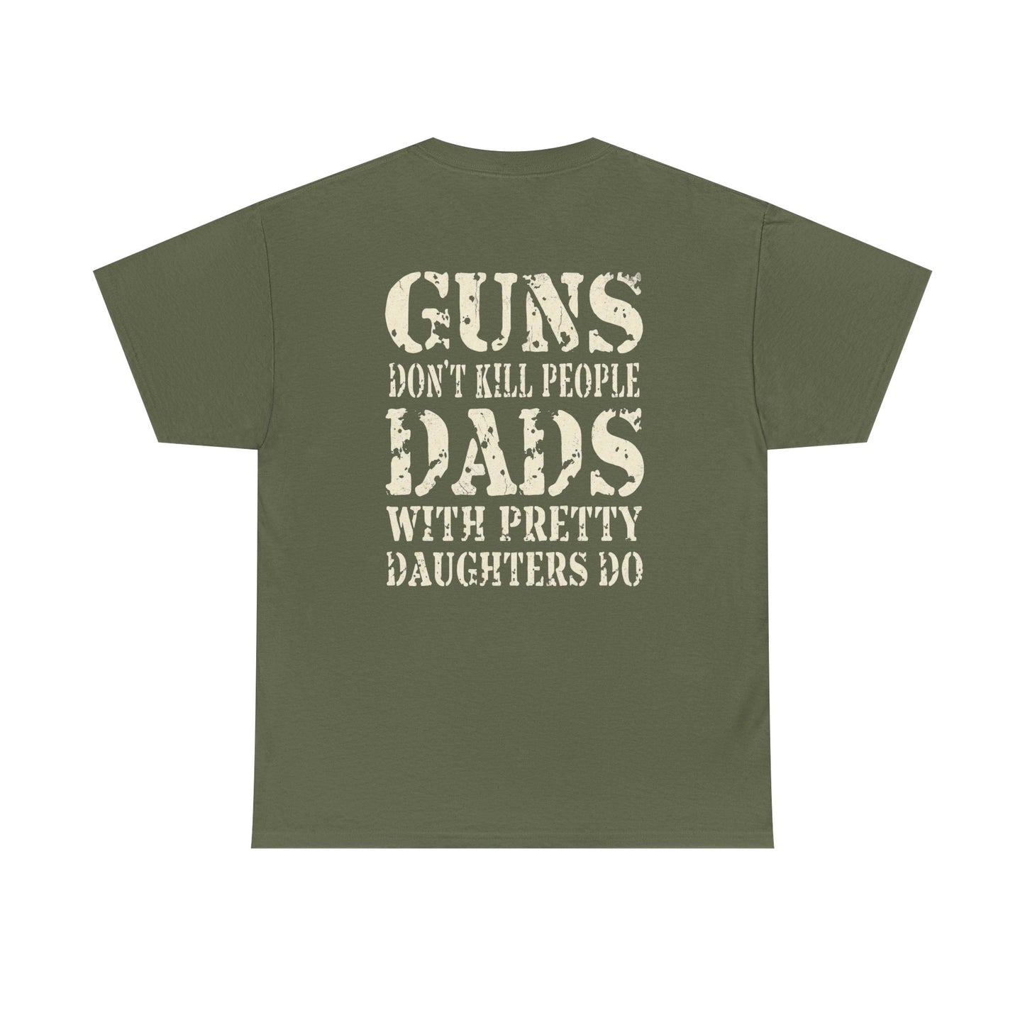 Guns Don't Kill... Tee