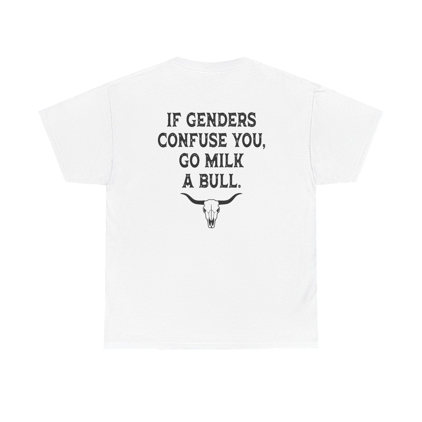 Go Milk A Bull... Tee