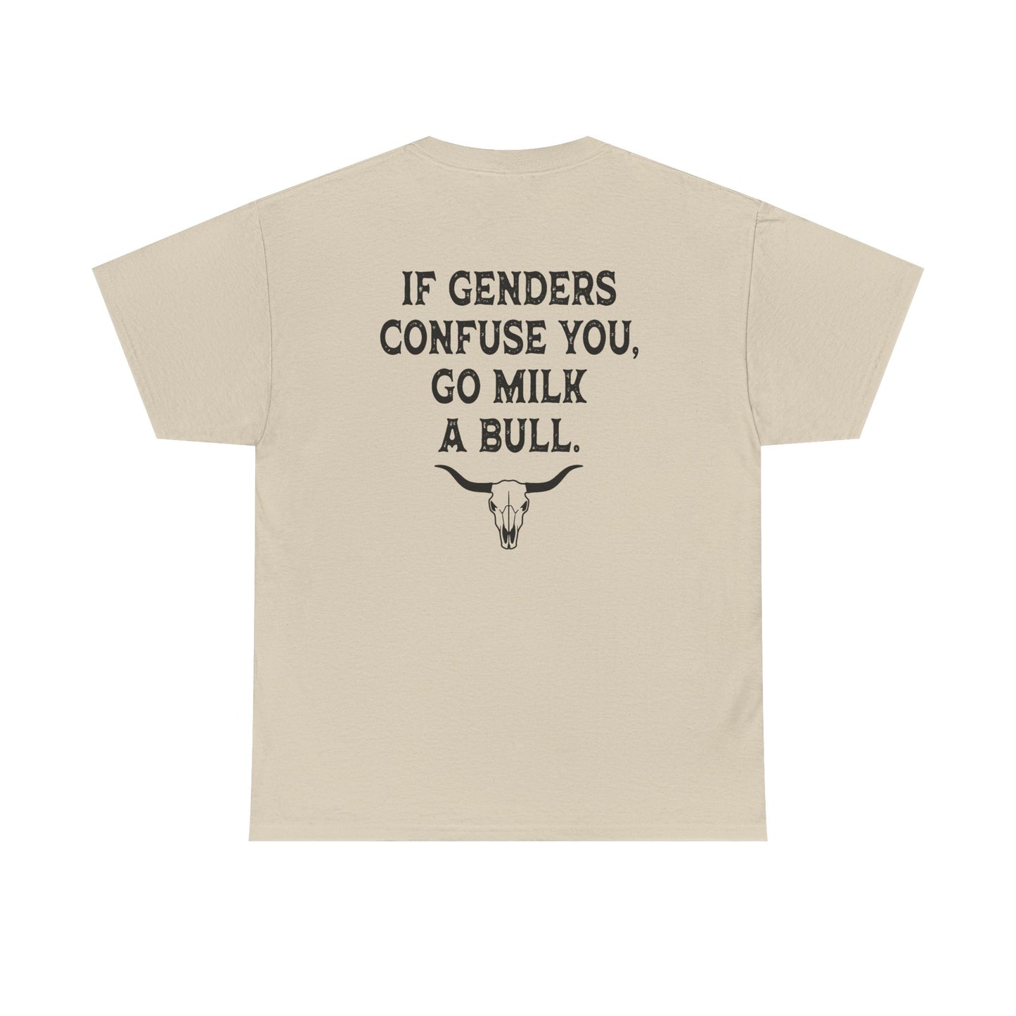Go Milk A Bull... Tee